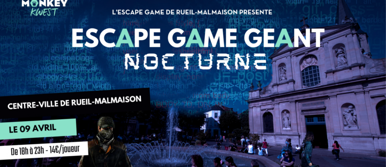 Escape Game Géant Nocturne : Mission Rueil !