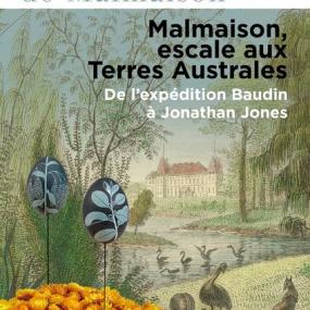 [Exposition] Malmaison, escale aux terres australes